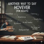 another way to say however